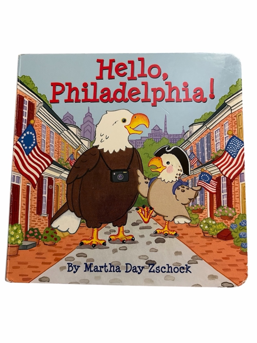 Hello, Philadelphia! Board Book